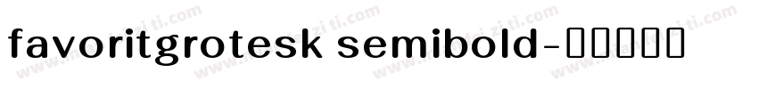 favoritgrotesk semibold字体转换